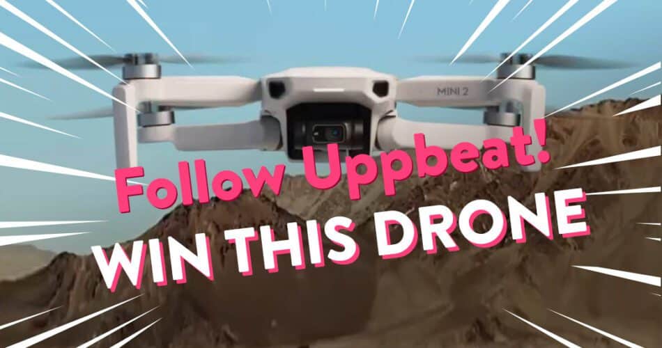 Win a DJI Mini 2 Drone Giveaway | Uppbeat