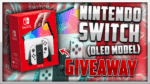 Win Nintendo Switch OLED Console or $350 Cash Giveaway