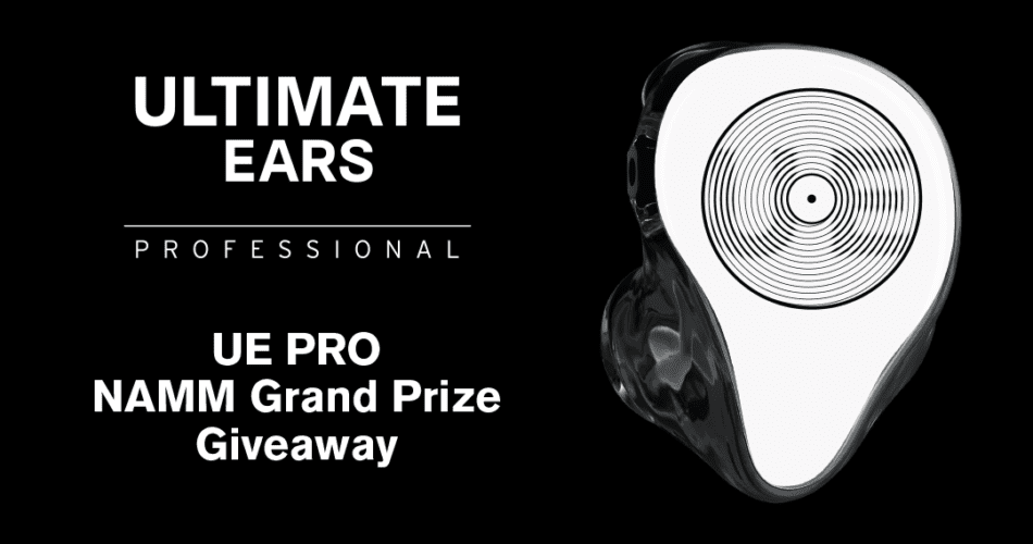 Win UE Pro NAMM Grand Prize Giveaway ($2,500 Value)