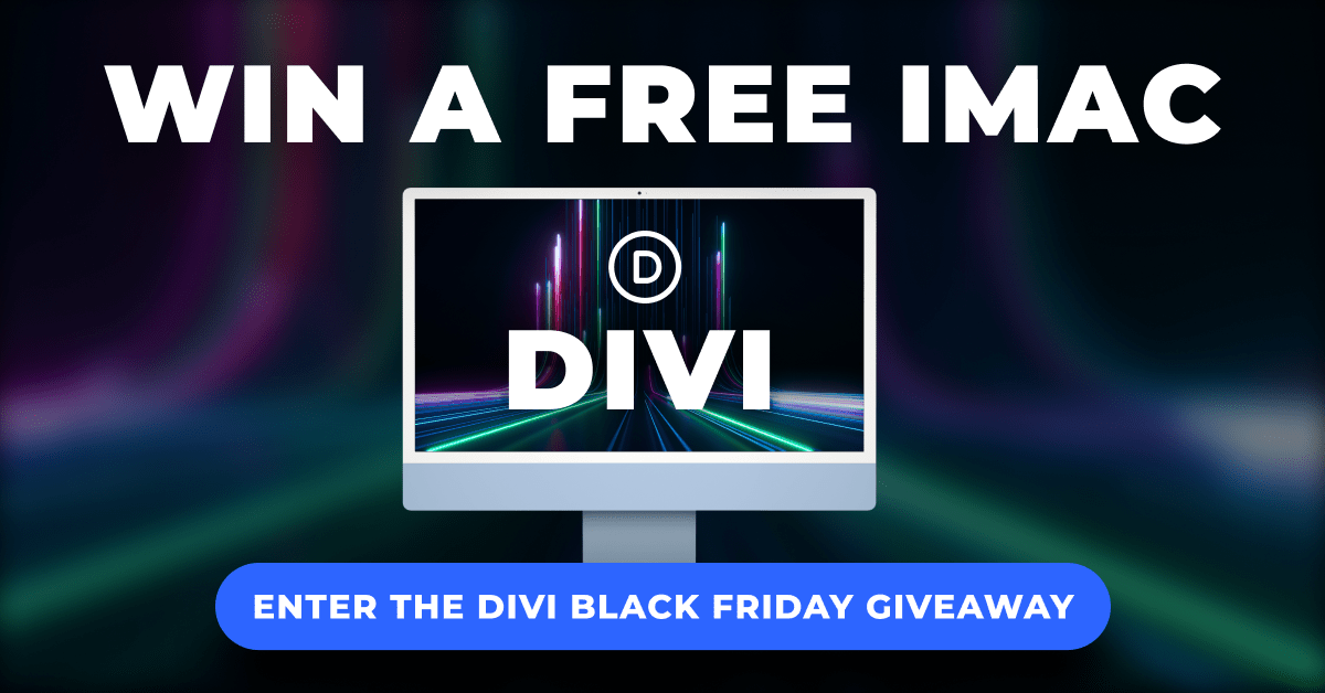 Win Free iMac - The Divi Black Friday Giveaway