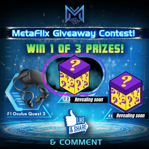 Win Oculus Quest 2 & 2 Mystery Prizes | MetaFlix