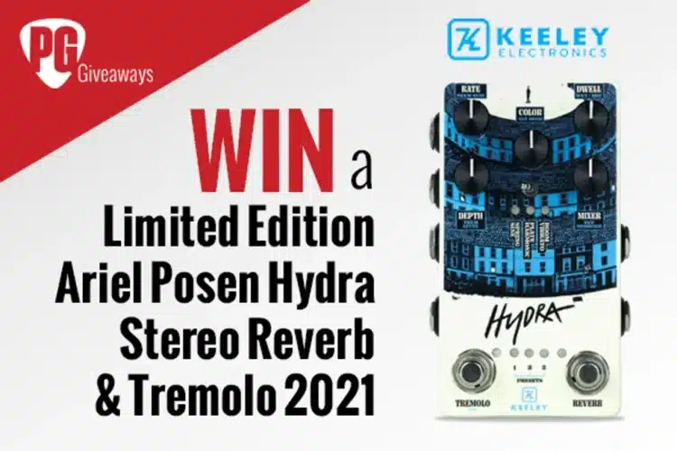 Win Keeley Electronics Ariel Posen Hydra Giveaway