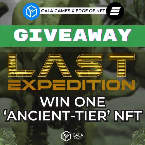 Gala Games X Edge of NFT Giveaway