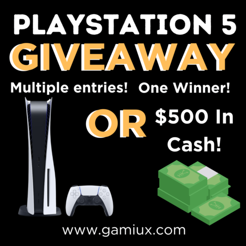 Gamiux | Playstation 5 or $500 Cash/Paypal Giveaway