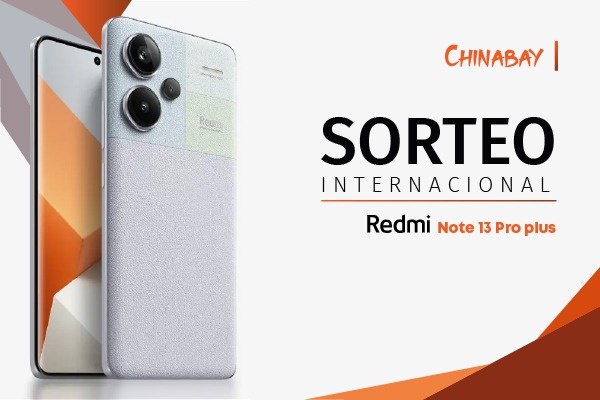 Chinabay | Redmi Note 13 Pro+ Giveaway